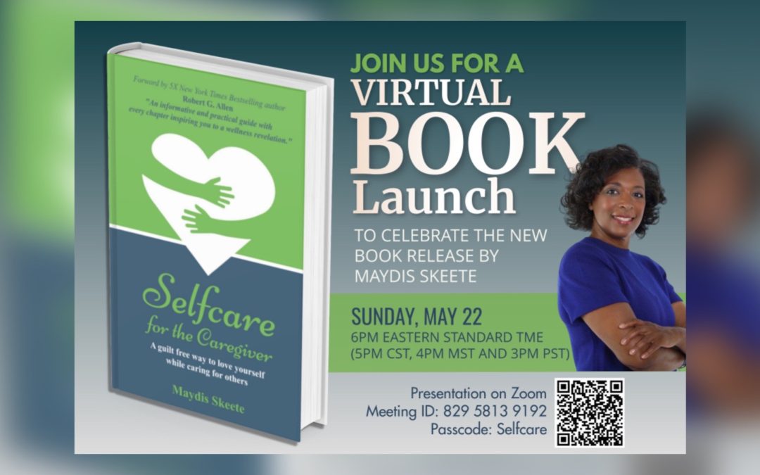 Selfcare for the Caregiver – Virtual Book Launch